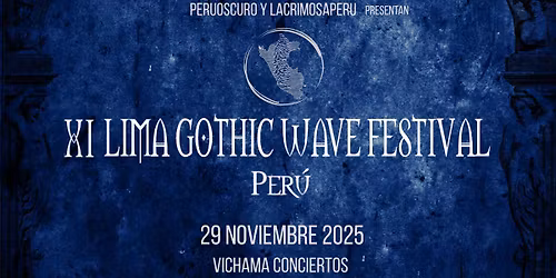 XI Lima Gothic Wave Festival Per\u00fa 