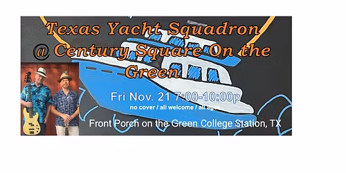 Texas Yacht Squadron at Century Square