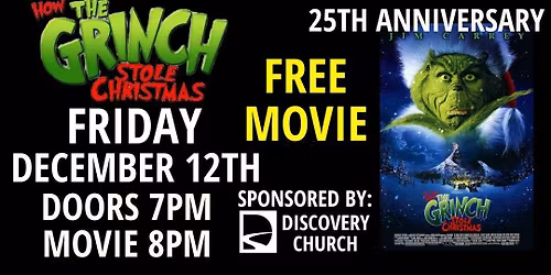 HOW THE GRINCH STOLE CHRISTMAS 25TH ANNIVERSARY FREE SCREENING!