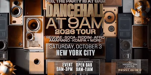 DANCEHALL at 9AM