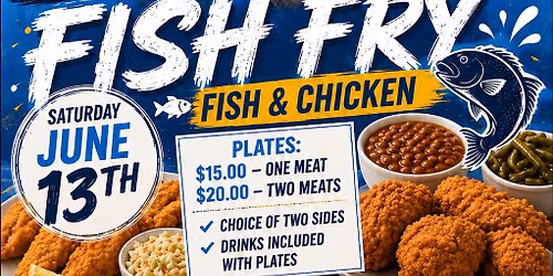 AMMI LODGE NO. 15 Fish Fry \ud83d\udd25\ud83d\udc1f\ud83c\udfa3
