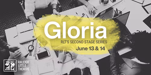 Gloria (RLT's Second Stage Series)