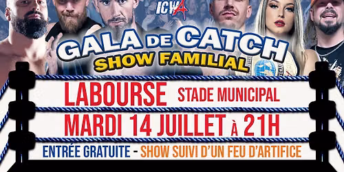 Gala de catch \u00e0 Labourse pour la F\u00eate Nationale !
