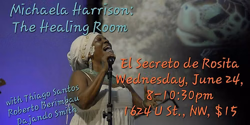 Michaela Harrison: The Healing Room at El Secreto de Rosita