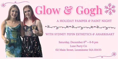 Glow & Gogh : A Holiday Paint & Pamper Night