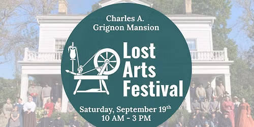 Grignon Mansion's Lost Arts Festival