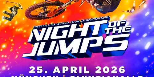 Night of the Jumps - Freestyle MX World Championship at Olympiahalle - Munchen