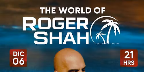 Roger Shah at CDMX