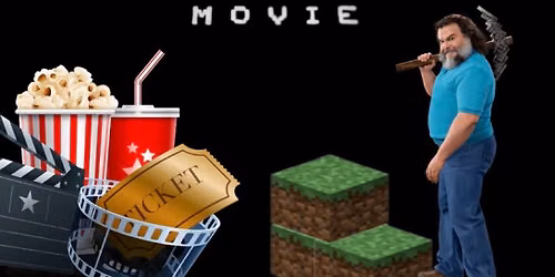 Minecraft Movie (PG)Tuesday, Jun 16 2pm