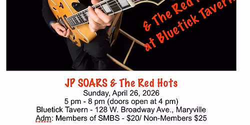 SMBS presents JP Soars & the Red Hots 