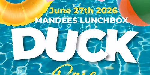 Mandees Lunchbox Annual Duck Race at Rising River