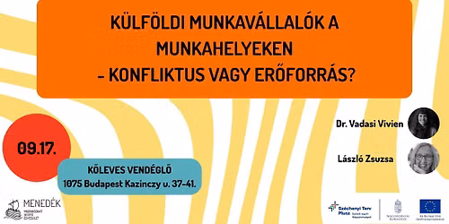 K\u00fclf\u00f6ldi munkav\u00e1llal\u00f3k a munkahelyeken - Konfliktus vagy er\u0151forr\u00e1s?