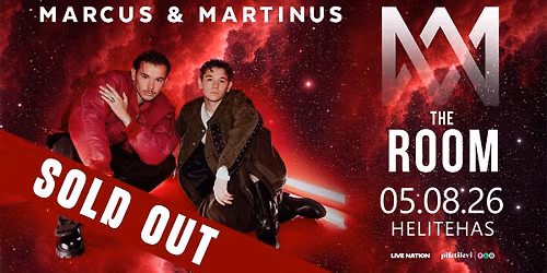 Marcus & Martinus \u2502 Helitehas, Tallinn V\u00c4LJA M\u00dc\u00dcDUD\/SOLD OUT