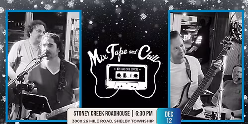Mix Tape and Chill at Stoney Creek Roadhouse