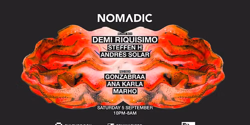 Nomadic: Demi Riqu\u00edsimo \/ Steffen H \/ Andr\u00e9s Solar \/ Gonzabraa \/ Ana Karla \/ Marho