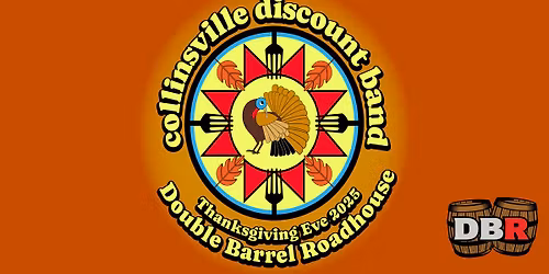 THANKSGIVING EVE WITH COLLINSVILLE DISCOUNT BAND