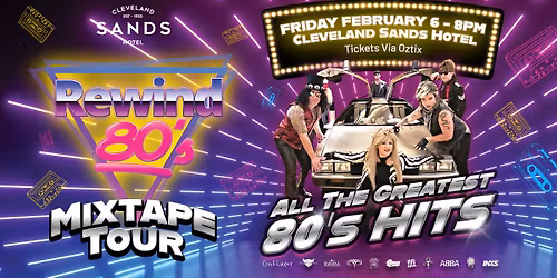 Rewind 80's Mixtape Tour - Cleveland Sands Hotel (Cleveland, QLD)