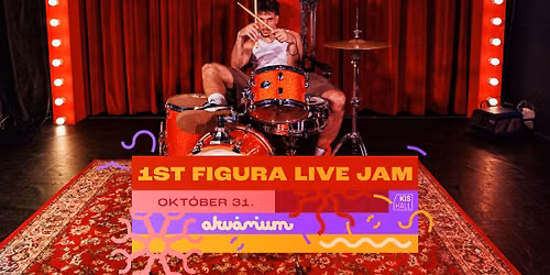 1ST FIGURA LIVE JAM