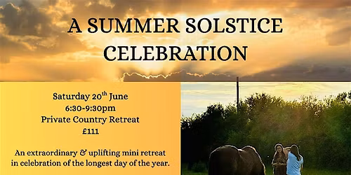 A SUMMER SOLSTICE CELEBRATION