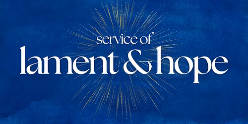 Service of Lament & Hope
