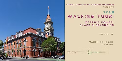 Walking Tour: Mapping Power, Place & Belonging