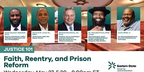 Justice 101: Faith, Reentry, and Prison Reform