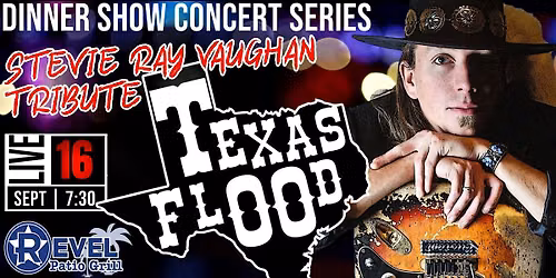 Dinner Show with Stevie Ray Vaughan  Tribute - Texas Flood