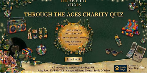 Through The Ages Charity Quiz In Support Of Guide Dogs UK 