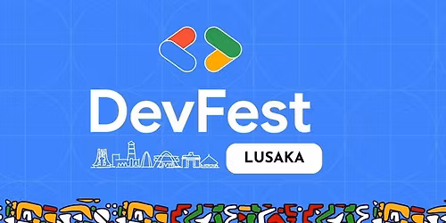 Devfest Lusaka 2025