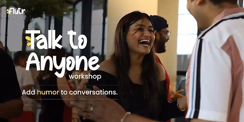 Talk to Anyone: Add Humor to your Conversations