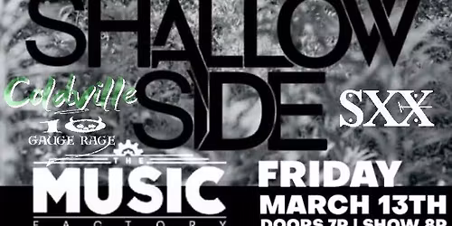 SHALLOW SIDE wsg SXX at The Music Factory 