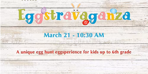 Eggstravaganza Easter Egg Hunt