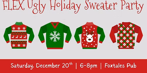 FLEX Ugly Holiday Sweater Party & Community Drive
