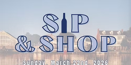 March Sip & Shop