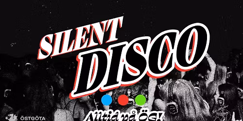 SILENT DISCO - L\u00d6RDAG 8\/11