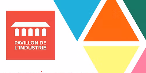 March\u00e9 artisanal du Pavillon de l'Industrie