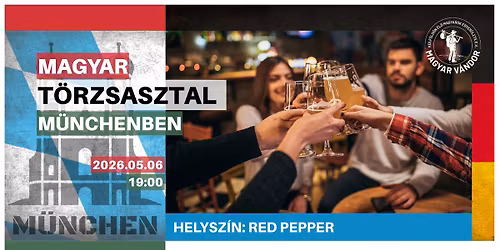 \ud83c\udf7b Magyar t\u00f6rzsasztal M\u00fcnchenben