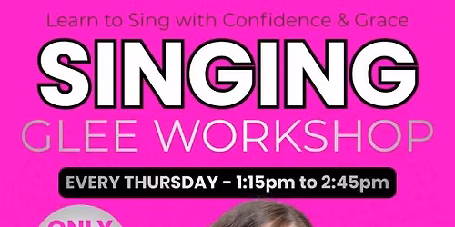 Glee Club - Singing Showcase Lessons 6+