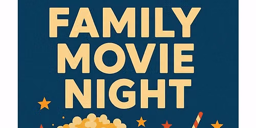 Family Movie Night!