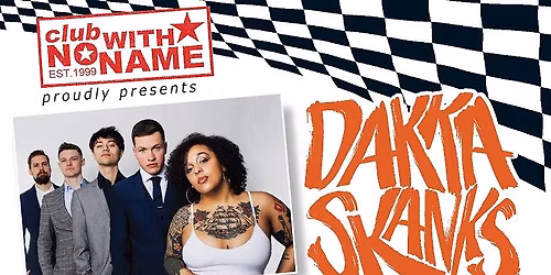 CWNN presents DAKKA SKANKS \/ THE RANKERS + SUPPORT - THE LIME TREE. PETERBOROUGH.  FRI 5 DEC.