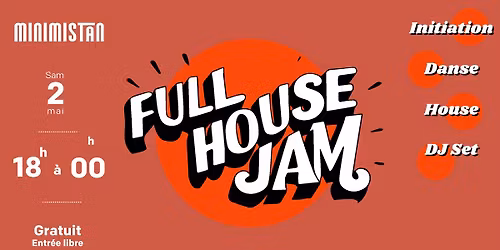 Full House Jam - avec la Cie KOMOK