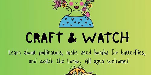 Grow Wild-Craft and Watch