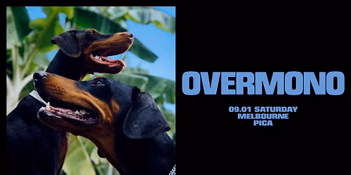 Overmono | PICA - Naarm \/ Melbourne