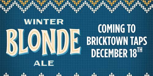 Winter Blonde Ale Release Party!