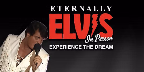 Eternally Elvis Tribute Lunch & Show