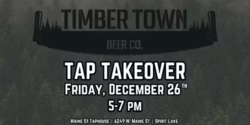 Timber Town Beer Co. Tap Takeover