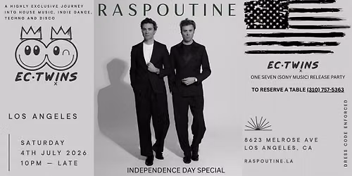 4TH JULY SPECIAL! EC TWINS AT RASPOUTINE LOS ANGELES