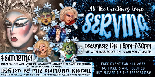 All the Creatures Were Serving Drag Show
