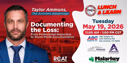 CTRCA May 19 Lunch & Learn (San Antonio) - Taylor Ammons, Roofing Construction & QC