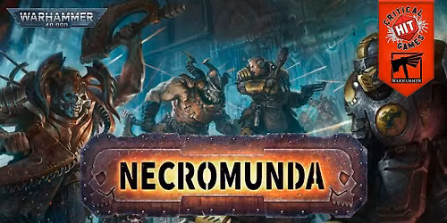 Necromunda '26 Campaign Kickoff Gang War